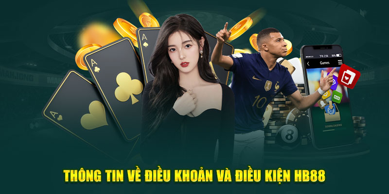 Định nghĩa về điều khoản và điều kiện HB88