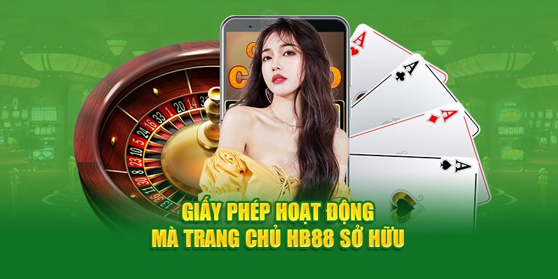 Giấy phép hoạt động mà trang chủ HB88 sở hữu